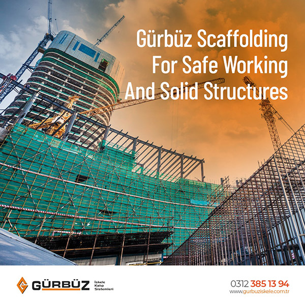 Exterior Scaffolding Manufacturer - Gürbüz İskele Kalıp Sistemleri